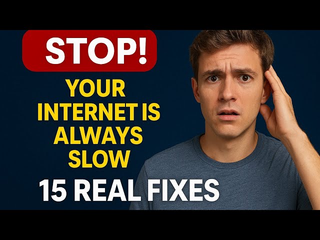 Your Internet Is Slow for THIS Reason 💀 (15 Real Fixes)