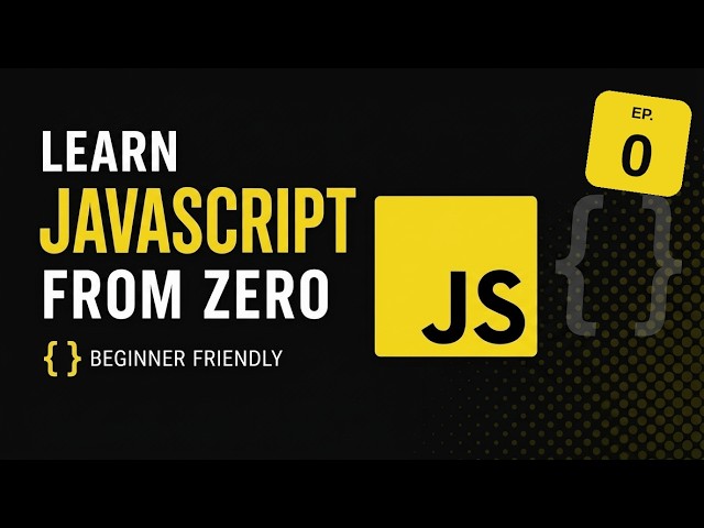 JavaScript Crash Course #0 — Start Here (Beginners + Interview Prep)