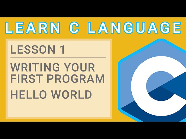 C Programming Lesson 1  - First Program   Hello World