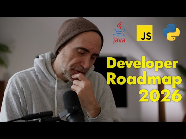 Developer Roadmap for 2026 - things have Changed!