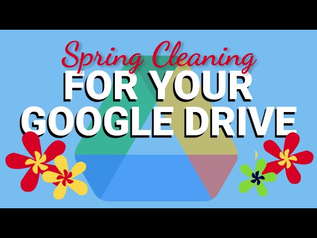 How to Clean Up Your Google Drive of Loose Files | Organize & Optimize Your Cloud Storage