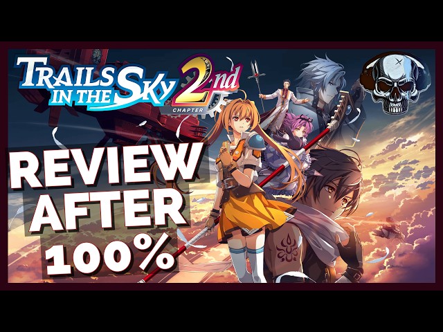 Trails In The Sky 2nd Chapter - Review After 100%