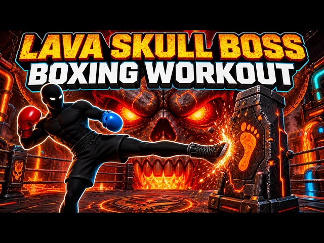🔥💀 LAVA SKULL BOSS BOXING 🥊 Floor Is Lava Workout | Interactive Rhythm Game ⚡️Immersive Warm Up