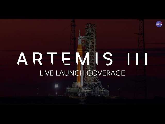 NASA Artemis III Launch