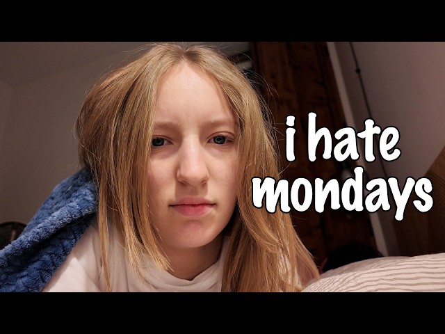 i hate mondays (university vlog)