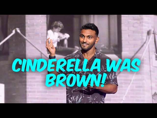 Cinderella was Indian! - Nazeem Hussain