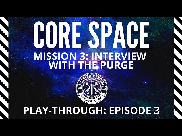 Core Space   Mission 3 Interview with the Purge