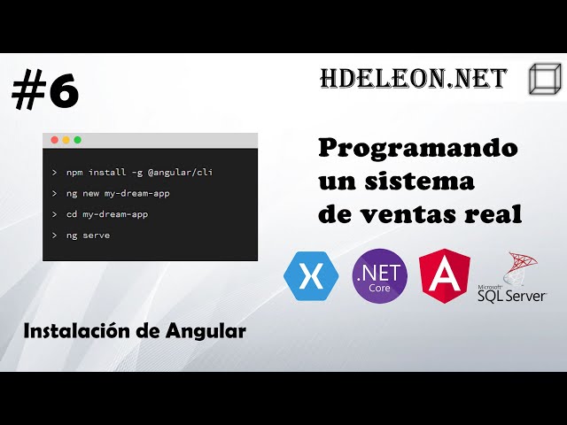 #6 Programando un sistema de ventas real | Instalación de Angular