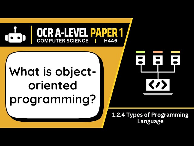 Object-Oriented Programming (OOP) | 2.4e | OCR A-Level Computer Science