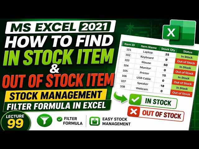 Excel Stock Management Formula | Find In Stock & Out of Stock Items Using FILTER Function Lecture 99