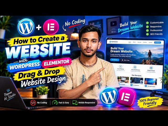 Create a Professional Website with Elementor in 2026 | WordPress Drag & Drop Tutorial