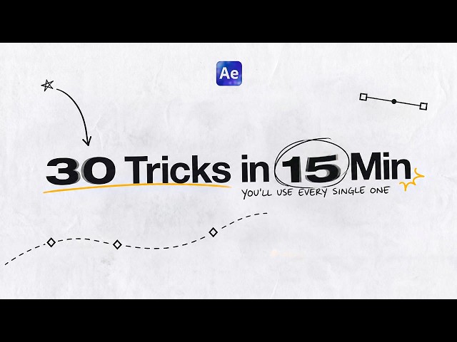 30 After Effects Tricks Every Motion Designer Should Know