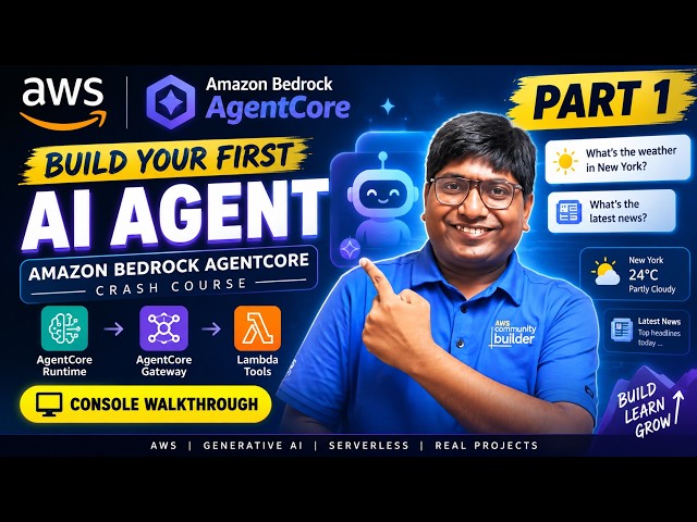 Amazon Bedrock AgentCore Crash Course | Build Your First AI Agent (Part 1)