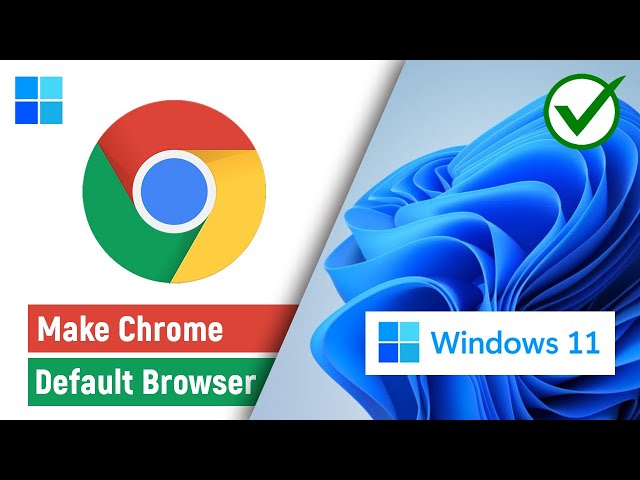 ✅ How to Make Google Chrome Default Browser in Windows 11 PC/Laptop