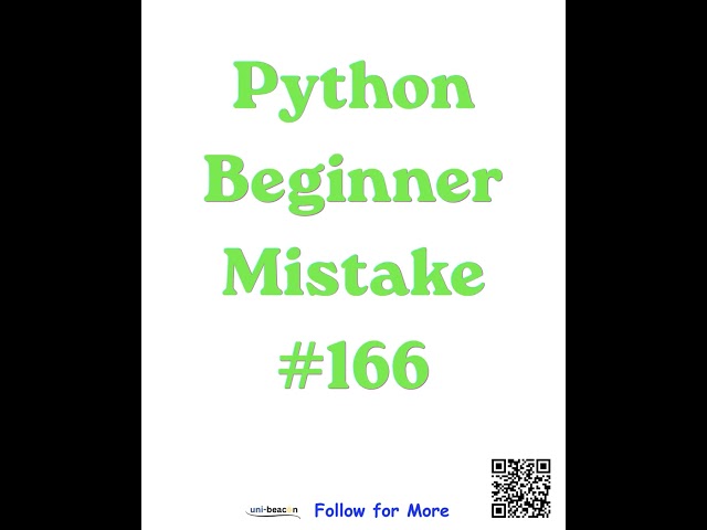 Python Mistake #166  #learnpython #coding #python