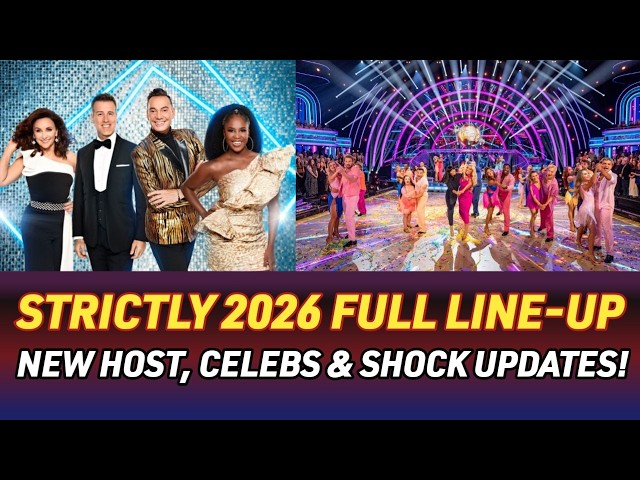 Strictly Come Dancing 2026 FULL Line-Up Revealed! New Host, Pro Dancers, Start Date & BIG Changes