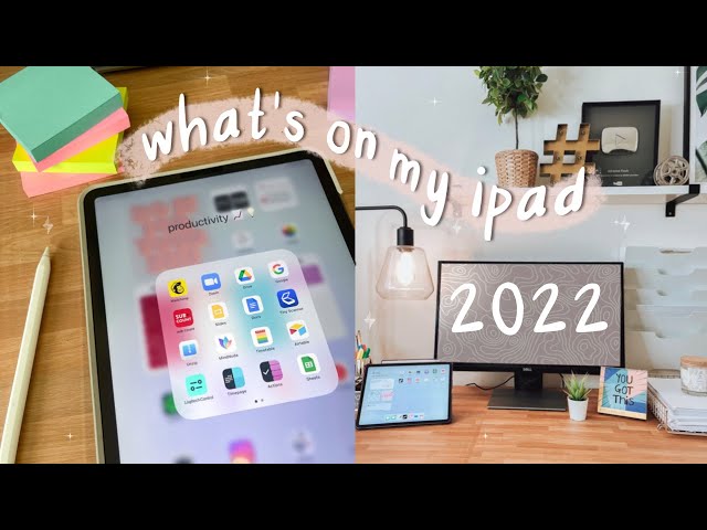 WHAT'S ON MY IPAD PRO 2022 ✨ (new widgets + apps for maximizing productivity)