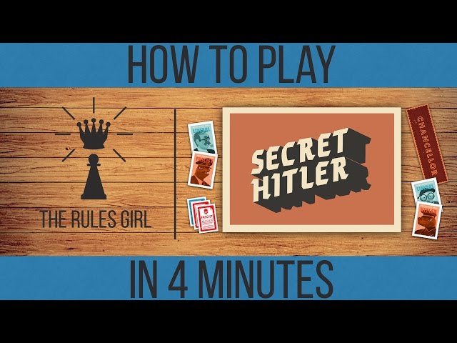 How to Play Secret Hitler in 4 Minutes - The Rules Girl