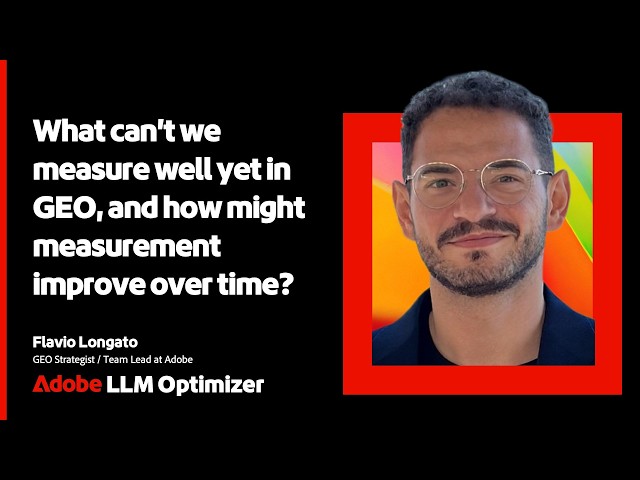 What We Can’t Measure Well Yet in GEO and How Measurement Will Improve Over Time