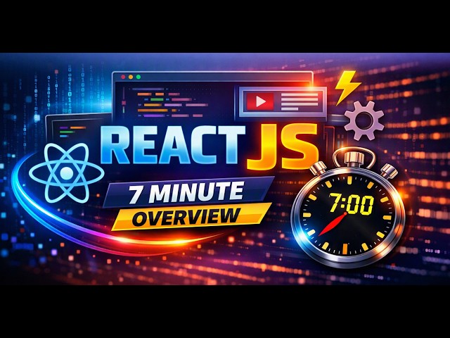 ReactJS Overview — Everything You Need to Know in 7 Minutes