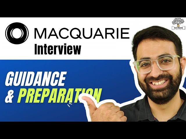 Interview Preparation Guidance for Macquarie Company || Interview Questions for Macquaie