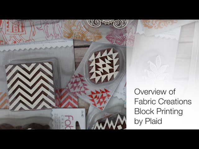 Overview of Fabric Creation Block Printing Products by Plaid