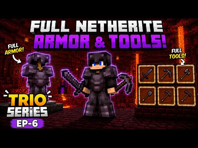 I Made Full Netherite Armor and Tools in Minecraft Trio series in Pocket Edition EP-6