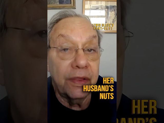 Her Husband's Nuts! | Lewis Black's Rantcast shorts