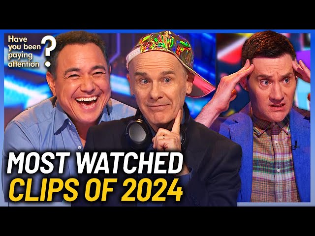 Your Most Watched HYBPA? Clips Of 2024! | Have You Been Paying Attention?