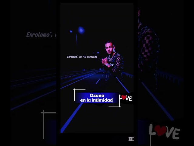 en la intimidad - ozuna { letra } #shorts #shortsvideo
