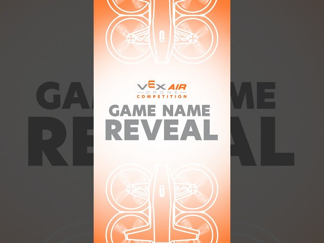 VEX AIR | 2025-2026 Game Name Reveal