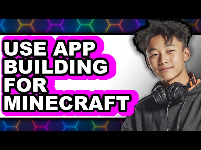 How to Use App Building for Minecraft (easy Method)