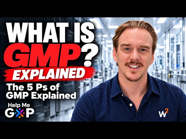 What is GMP? | 5 Key Principles You Need to Know About Good Manufacturing Practice