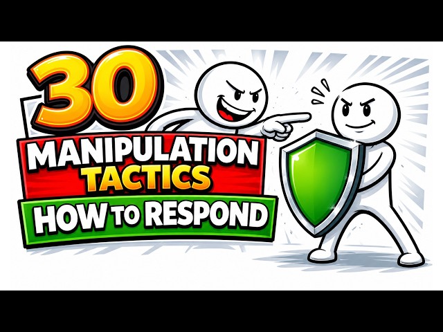 30 Manipulation Tactics People Use (And How to Respond)