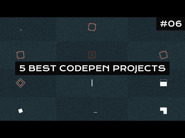 5 Best CodePen projects #06 | HTML, CSS & JAVASCRIPT
