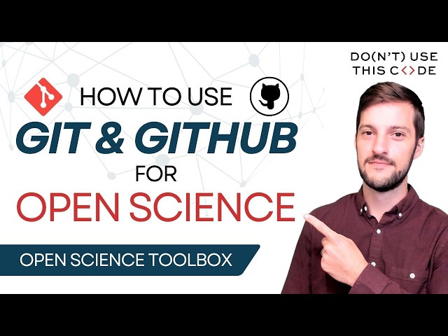 Git Makes Life Easy | Open Science Toolbox Part 1