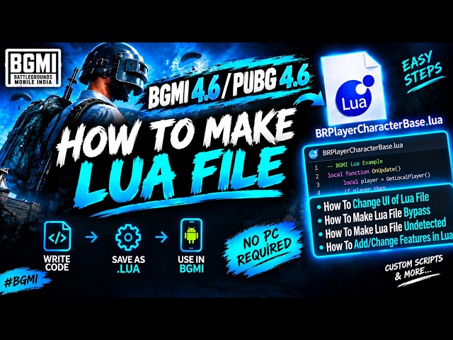 HOW TO MAKE YOUR OWN LUA PAK FILE 4.6 | FOR ANY BGMI/PUBG VERSIONS | 4.6 EVERY SEASON WORKING!!