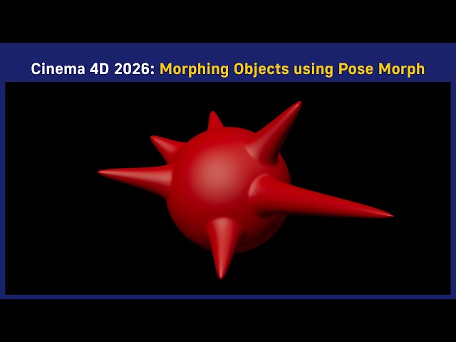 Cinema 4D 2026: Morphing Objects using Pose Morph tag