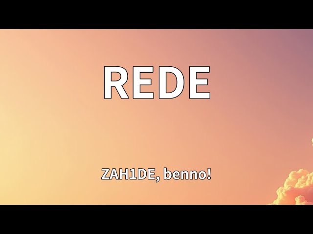 ZAH1DE, benno! - REDE (Lyrics)
