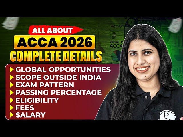 ACCA Course 2026 Full Details 🔥 | Eligibility, Fees, Salary, Scope & Exam Pattern