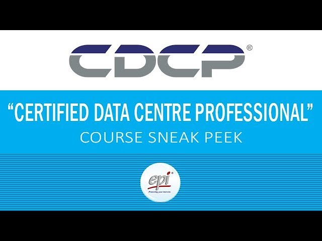 CDCP (Certified Data Centre Professional) Training Course Sneak Peek