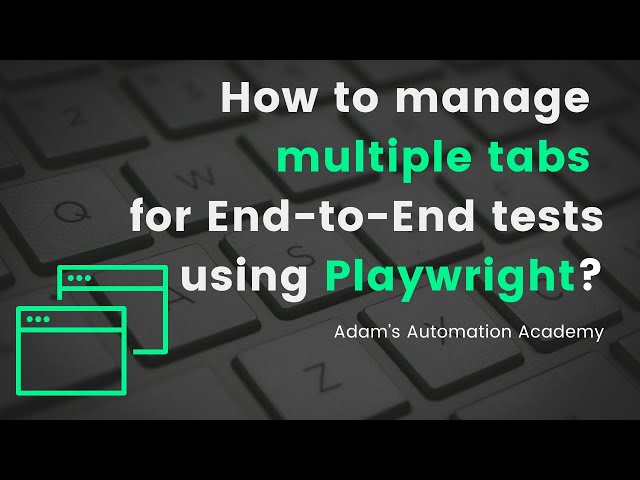 How to manage multiple tabs using Playwright?