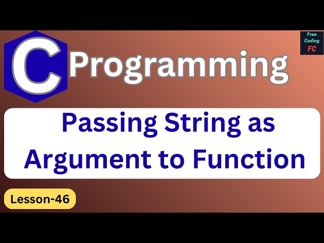 How to Pass a String as an Argument to a Function in C Programming