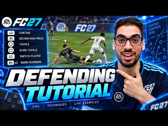 HOW TO DEFEND in FC 27! Complete Defending Tutorial + LIVE Examples