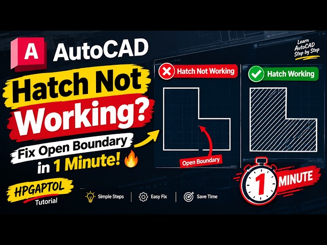 **AutoCAD Hatch Not Working? Fix Open Boundary in 1 Minute! 🔥 | HPGAPTOL Tutorial**