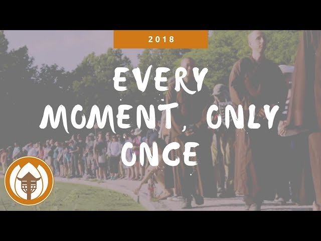 Every Moment, Only Once