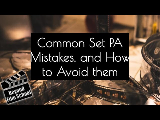 Set PA Mistakes and HOW to AVOID Them - Workshop
