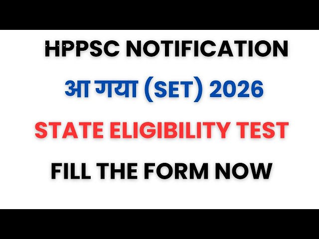 HPPSC State Eligibility Test 2026 for Assistant Professor 2026. Fill the Online Form Now.