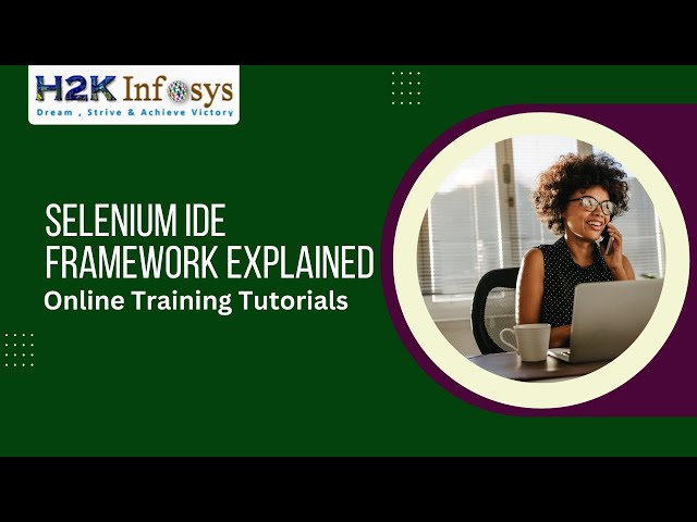 Selenium Tutorial For Beginners Day 2 | H2kinfosys | Selenium IDE Framework Explained | H2k Infosys