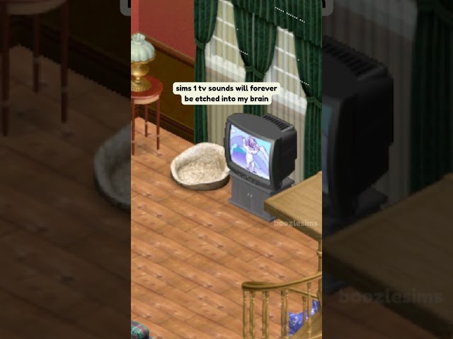 the Sims 1 TV sounds will forever be etched into my brain